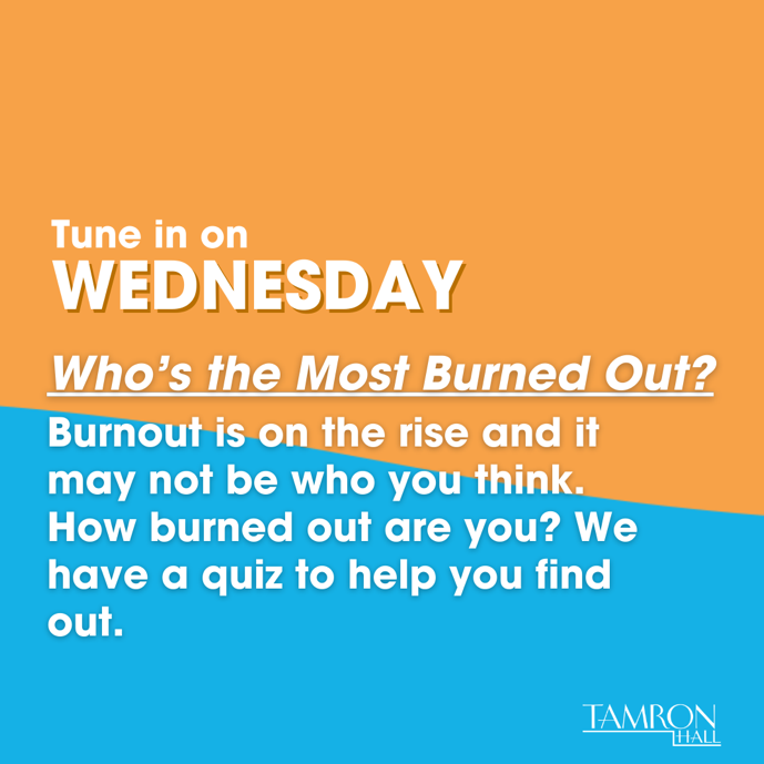 Are women around the age of 30 the new burnout generation? We get into it. And on Friday, Welcome to our 3rd Annual Mother’s Day Extravaganza! Tune in this morning for @TamronHallShow!

#TamronHallShow #LetsTalkAboutIt