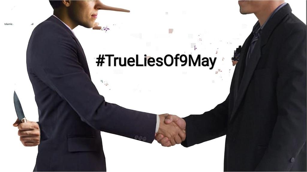 Better to be slapped with the truth than kissed with a lie. #TrueLiesOf9May