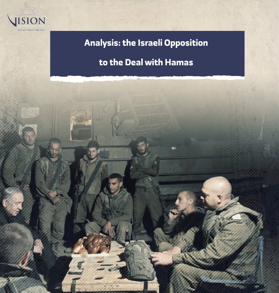 Vision For Political Development (@visionpdcentre) on Twitter photo Analysis: the Israeli Opposition to the Deal with Hamas vision-pd.org/en/?p=525687
#GazaGenocide #Gaza #GazaWar #encampment #RafahUnderAttack
<a href="/Vision_pd/">مركز رؤية للتنمية السياسية</a> <a href="/AhmedAtawna/">Ahmed Atawna د. أحمد عطاونة</a> Analysis: the Israeli Opposition to the Deal with Hamas vision-pd.org/en/?p=525687
#GazaGenocide #Gaza #GazaWar #encampment #RafahUnderAttack
<a href="/Vision_pd/">مركز رؤية للتنمية السياسية</a> <a href="/AhmedAtawna/">Ahmed Atawna د. أحمد عطاونة</a>