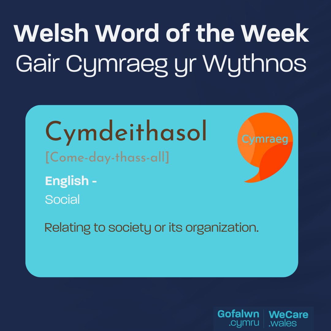 Happy #WelshWednesday! Our word of the week is Cymdeithasol (Social). This word is very important in the care sector and relates to society or an organisation. 😀