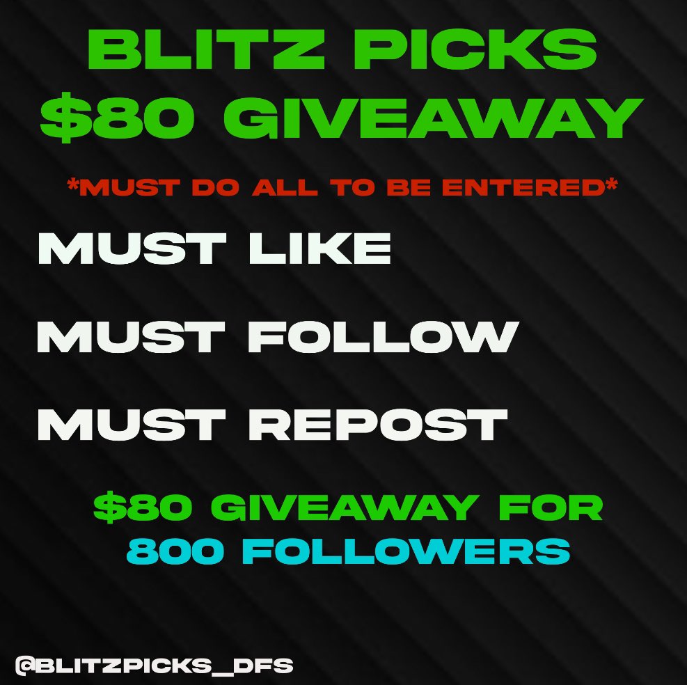 🚨 $80 GIVEAWAY 🚨

$80 GIVEAWAY FOR 800 FOLLOWERS LETS KEEP GROWING 🚀‼️

MUST DO ALL TO BE ENTERED 👇

1. Must like ❤️ 
2. Must follow @BlitzPicks_DFS 
3. Must repost ♻️

Good luck 🍀

#giveaway #nba #PrizePicksNBA #PrizePicks #GamblingTwitter #GamblingX #sportsbet