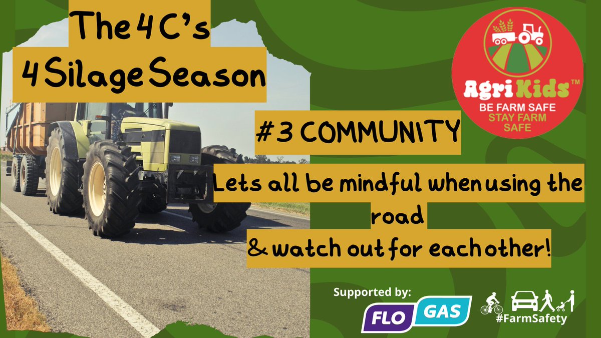AgriKids 4 C's to silage safety! #3 Community Supported by @FlogasIreland #FarmSafety #Silage2024