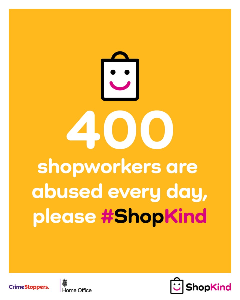 ShopKind Week of Action is from the 06-11 May.

It aims to unite the retail sector to tackle violence and abuse against shopworkers by asking people to #ShopKind when in stores. 

ShopKind is backed by the Home Office.