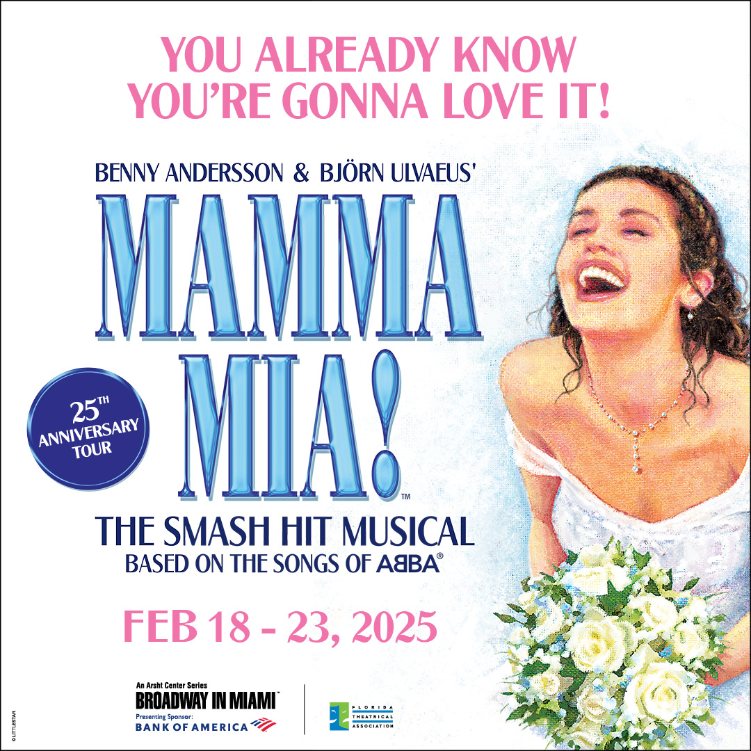 Calling all dancing queens! Join the party at the Arsht Center when Mamma Mia! takes the stage in our 2024-25 Broadway in Miami series. Subscribe now at arshtcenter.org/Broadway.