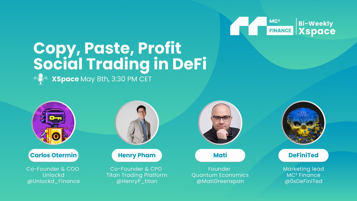 Interested in #DeFi and #SocialTrading?

Join us today for:

🎙️ Copy, Paste, Profit: Experience Social Trading in DeFi

Meet our experts & gain their insights on network effects, the future of social trading, and more.

@Unlockd_Finance
@HenryP_titan
@MatiGreenspan
@0xDeFiniTed