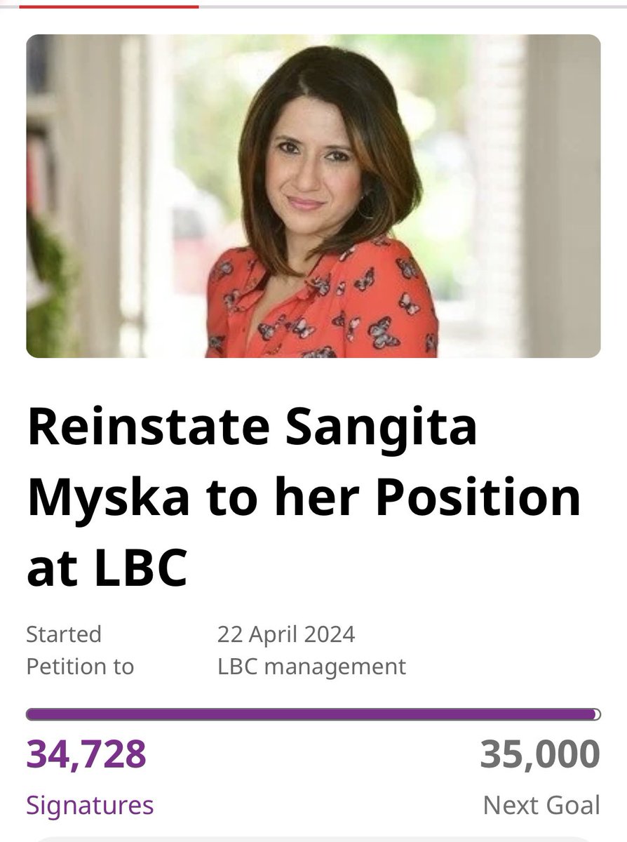 🔥 Amazingly, this petition to reinstate @SangitaMyska to her position at @LBC is new fewer than 300 signatures away from the target of 35,000. That’s phenomenal support. Here’s the link —> change.org/p/reinstate-sa…