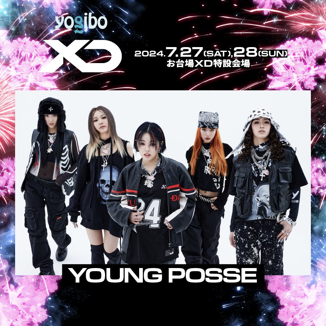 YOUNG POSSE will perform at XD World Music Festival on 07/28

Online ticket sales: xd-fes.com

#YOUNGPOSSE #영파씨 @youngposseup @XDjp_official