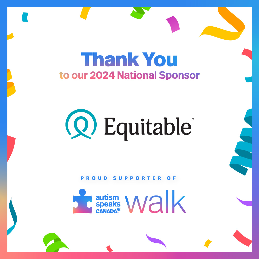 2024 National Sponsor @equitablelife has been a supporter of Canada's #1 walk for autism since 2012. Contributing over $275K to advancing quality of life needs and providing equitable access to reliable information, services and supports for autistic people. Thank you Equitable!