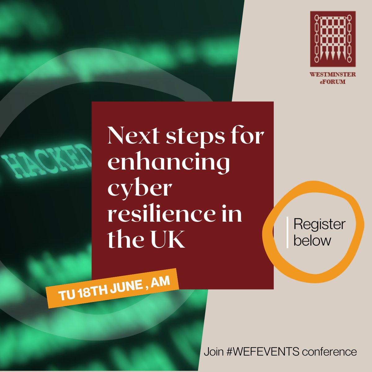 Come and join the conversation on the 18th of June for a conference on Next steps for enhancing cyber resilience in the UK with #WEFEVENTS! Speakers include @UKRI_News @UKCyberCouncil @ToroSolutions and more! Find out more: westminsterforumprojects.co.uk/conference/Cyb…