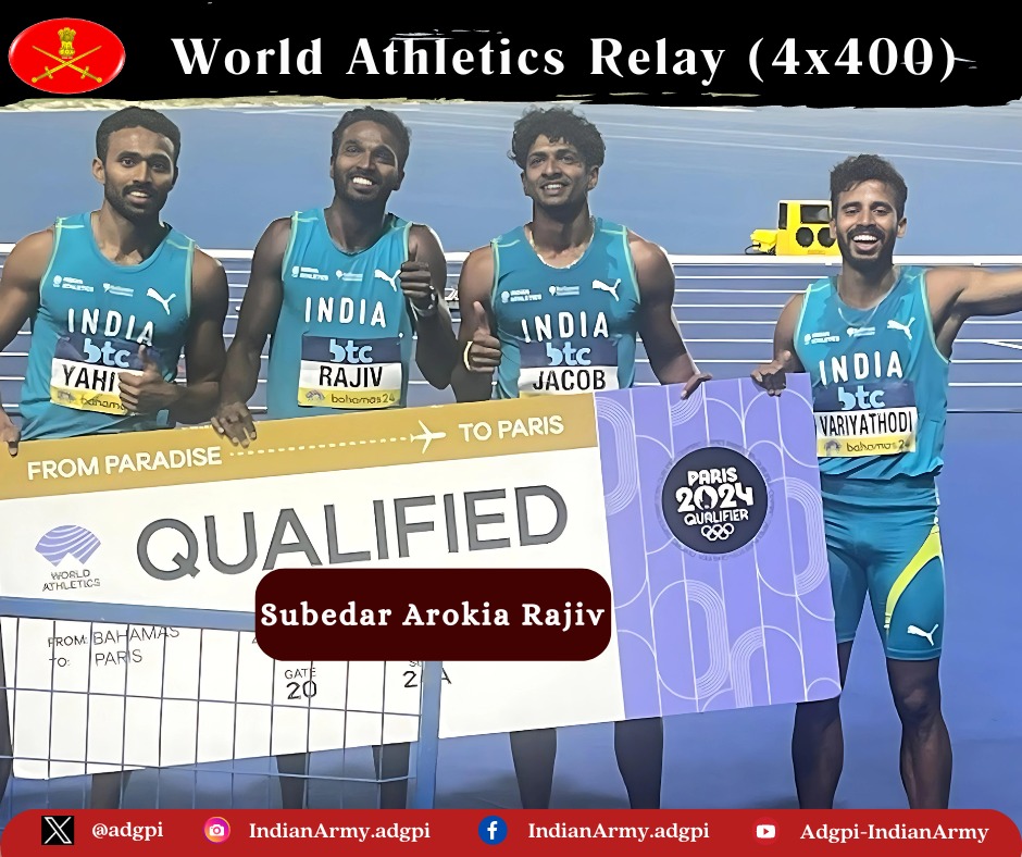 #Proud #IndianArmy congratulates the Men's 4x400m Relay Team comprising Subedar Arokia Rajiv, Muhammed Anas Yahiya, Muhammed Ajmal and Amos Jacob for qualifying round 2, held at #Bahamas and securing quota for Paris #Olympics 2024. #Sports #MissionOlympics