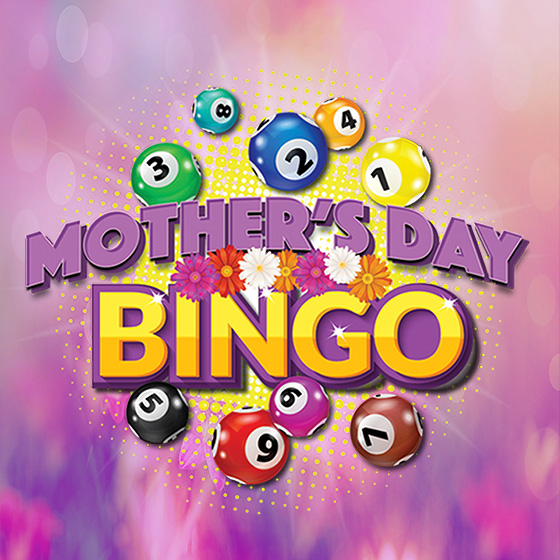 Join the Mother's Day Bingo Bash on Sunday, May 12 at 1:30 p.m. filled with prizes and payouts! Guests can win assorted gift cards, gift baskets, handbags, and more! The first 300 participating players get a free purse!