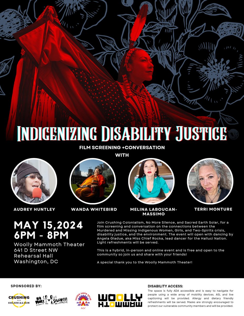 ‼️UPDATE‼️ We've had a venue change to the Woolly Mammoth Theater. We'll see you there! Indigenizing Disability Justice Film Screening & Conversation May 15, 2024 6-8pm Woolly Mammoth Theater Rehearsal Hall 641 D St NW Washington, DC