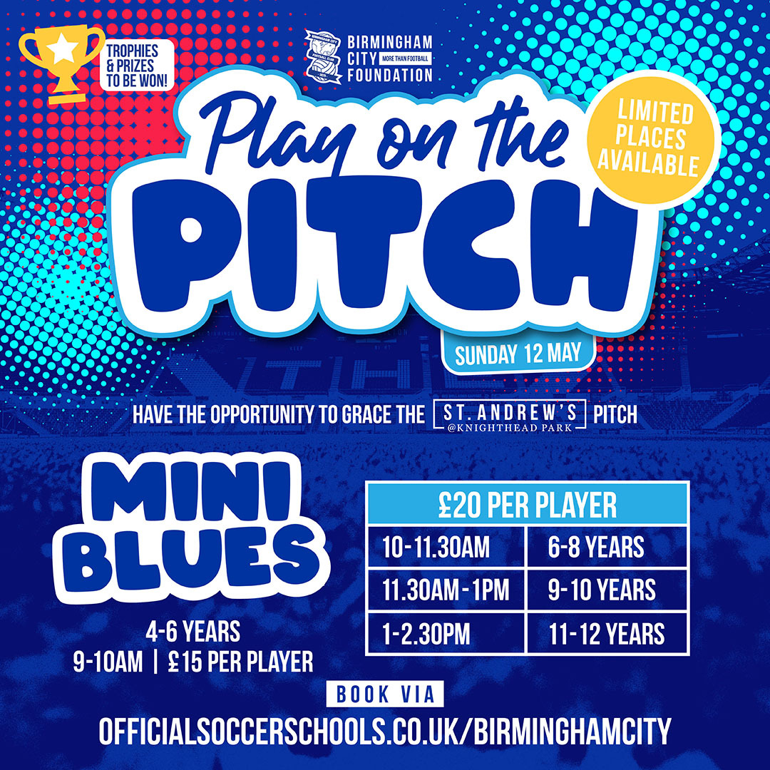 Don't forget our Play on the Pitch event is this Sunday! 🤩 Due to high demand for 9 - 10 year old slot we have opened another slot between 9 - 10am! To sign up please visit - officialsoccerschools.co.uk/birminghamcity…