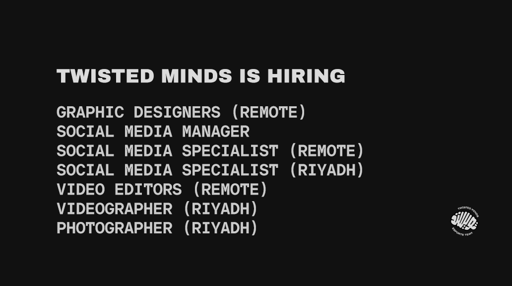 .<a href="/TwisMinds/">Twisted Minds 🧠</a> is hiring - Send CVs/previous work to: aburas@twisminds.gg, DM for any questions. :)