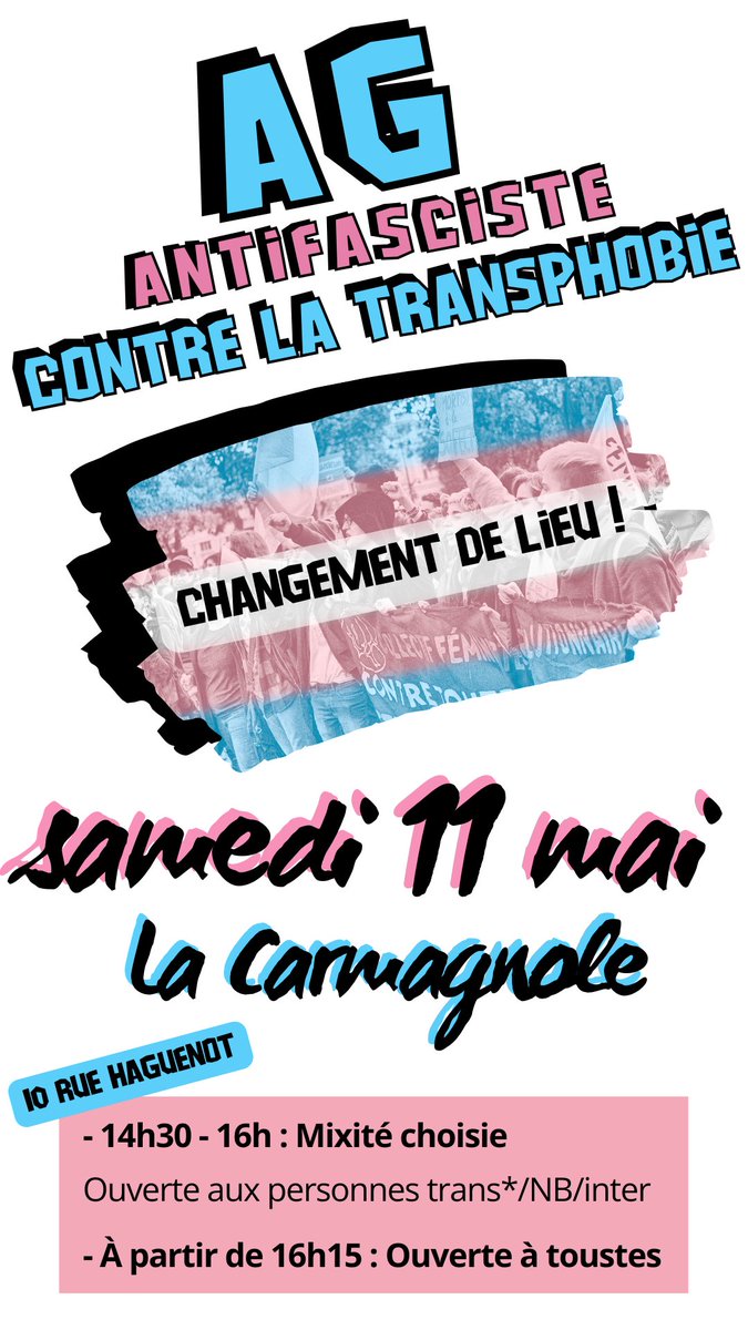 🔴Montpellier
L'AG antifasciste contre  la transphobie, qui fait suite à la mobilisation du 5 mai et qui vise à pérenniser un front de lutte sur la question aura lieu à  @CarmagnoleLa a partir de 14h30 en mixité choisie trans*/NB/inter et  de 16h15 à 18h ouverte à toustes