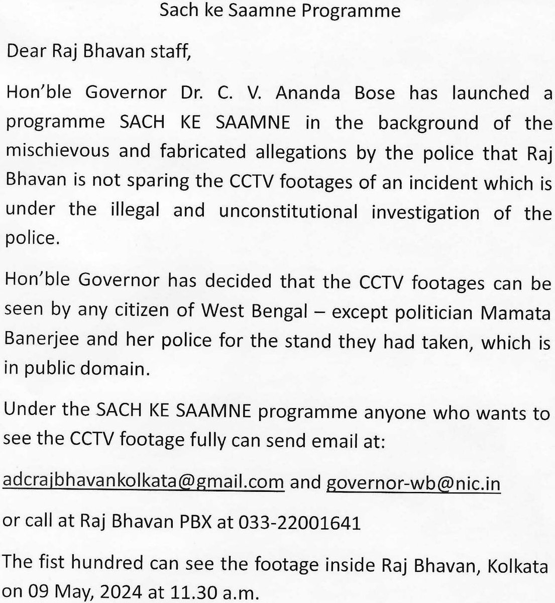 #Breaking: #WestBengal Governor Dr. CV Ananda Bose launches ‘Sach ke Saamne’ programme against the molestation charges levelled against him. Raj bhavan will release CCTV footage to any citizen except West Bengal CM & police on May 9 at 11:30am.