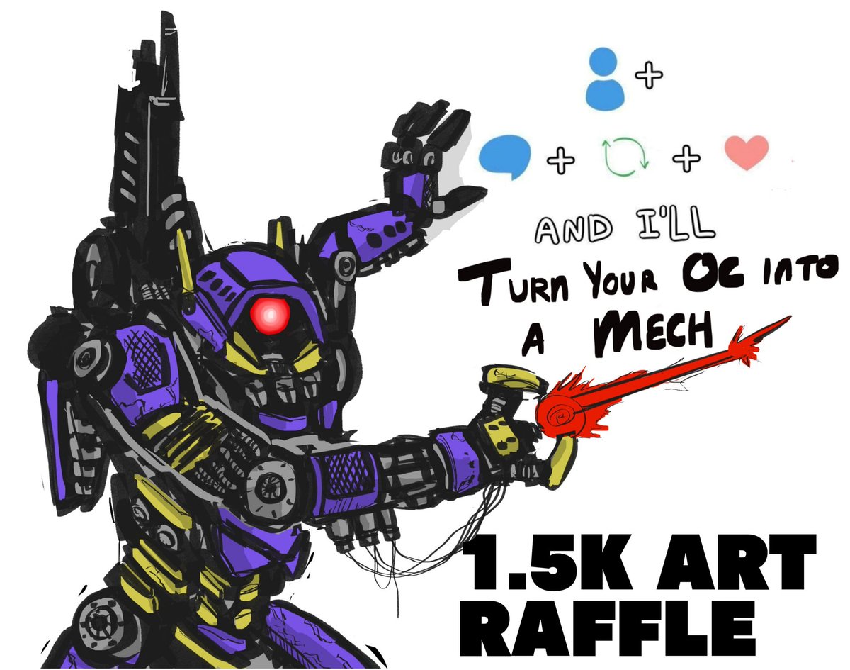 1.5K ART RAFFLE

I'll be choosing 5 people and turning your OC into a mech!

🤖 Like + follow + RT to enter
🤖 No A/I, N/F/T, keep it SFW only
🤖 I'll be accepting through 10 May

If your OC is already a mech, that's fine too! Drop a character and you could be chosen #artraffle