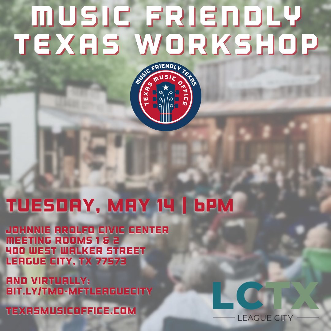 Join the @txmusicoffice (TMO) and @LeagueCityTX on Tues, May 14 at 6PM for a hybrid Music Friendly Texas Workshop.   This will be an in-depth discussion & the first step for League City to become Music Friendly Texas Certified by the TMO, free and open to the public.