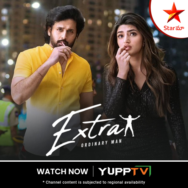 Watch #ExtraOrdinaryMan on catchup of #StarMaa now available with #YuppTV @ shorturl.at/kPV28 Channel content is subjected to regional availability**