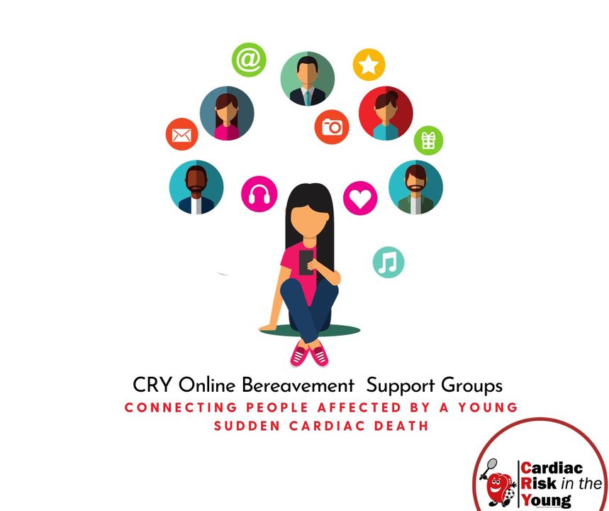 CRY has Facebook groups where people can connect and share experiences with other people who have been affected by a young sudden cardiac death. To find out more or sign up, visit: c-r-y.org.uk/facebook-berea…