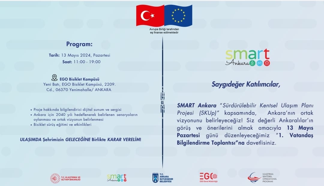 Smart Ankara 'Sürdürülebilir Kentsel Ulaşım Planı Projasi' kapsamında Ankara'nın ortak vizyonunun belirleneceği 'Vatandaş Bilgilendirme Toplantısı'na davetlisiniz. Detaylar görselde.