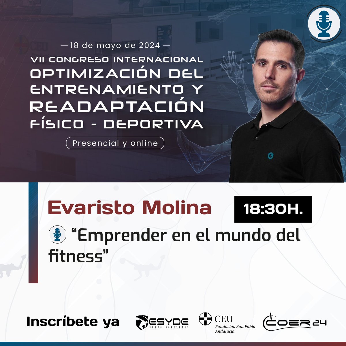 🔹El próximo 18 de mayo a las 18:30h tendremos la oportunidad de escuchar a Evaristo Molina (Creador de Emprendedor Fitness) hablar sobre "Emprender en el mundo del fitness"🔹

¡Tienes una cita con nosotros!🗓️
.
.
#coer #coer2024 #congresointernacional #optimización #esyde