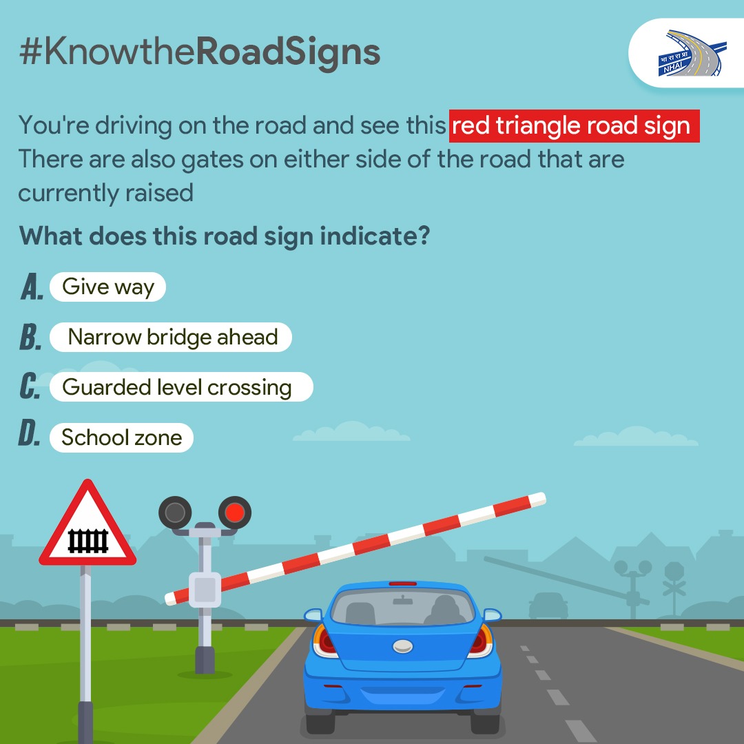 Driving safely requires an understanding of #roadsigns. Can you identify what this Road Sign signifies? Share your answer and spread the word about #roadsafety! #NHAI #KnowtheRoadSigns