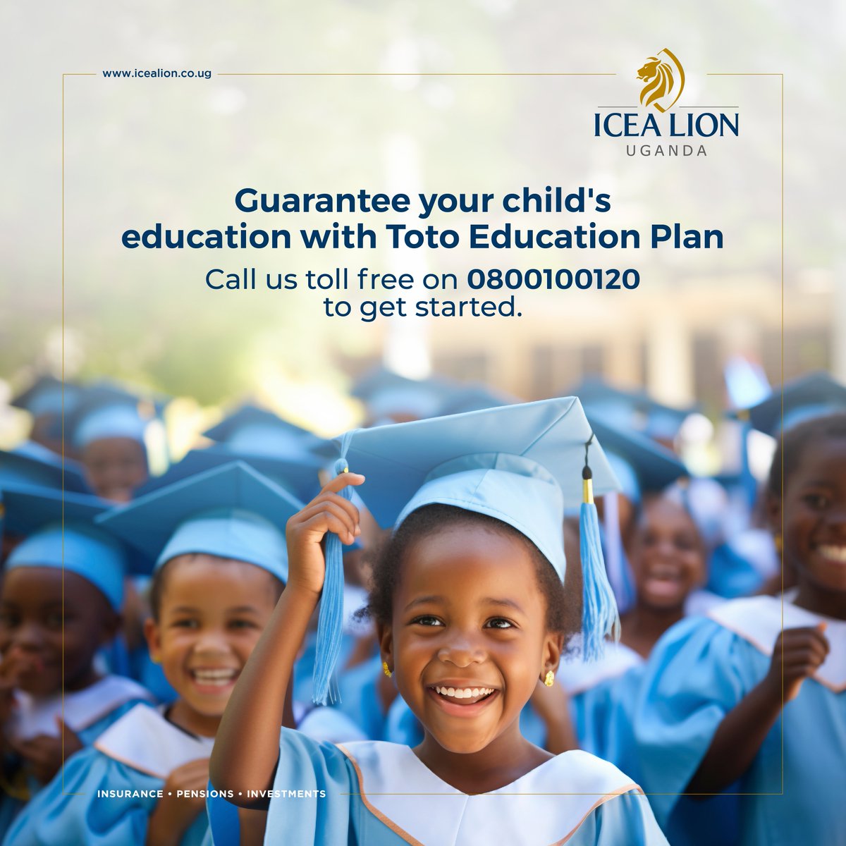 Start the Toto Education Plan today and ensure your child's education. #ICEALIONUg