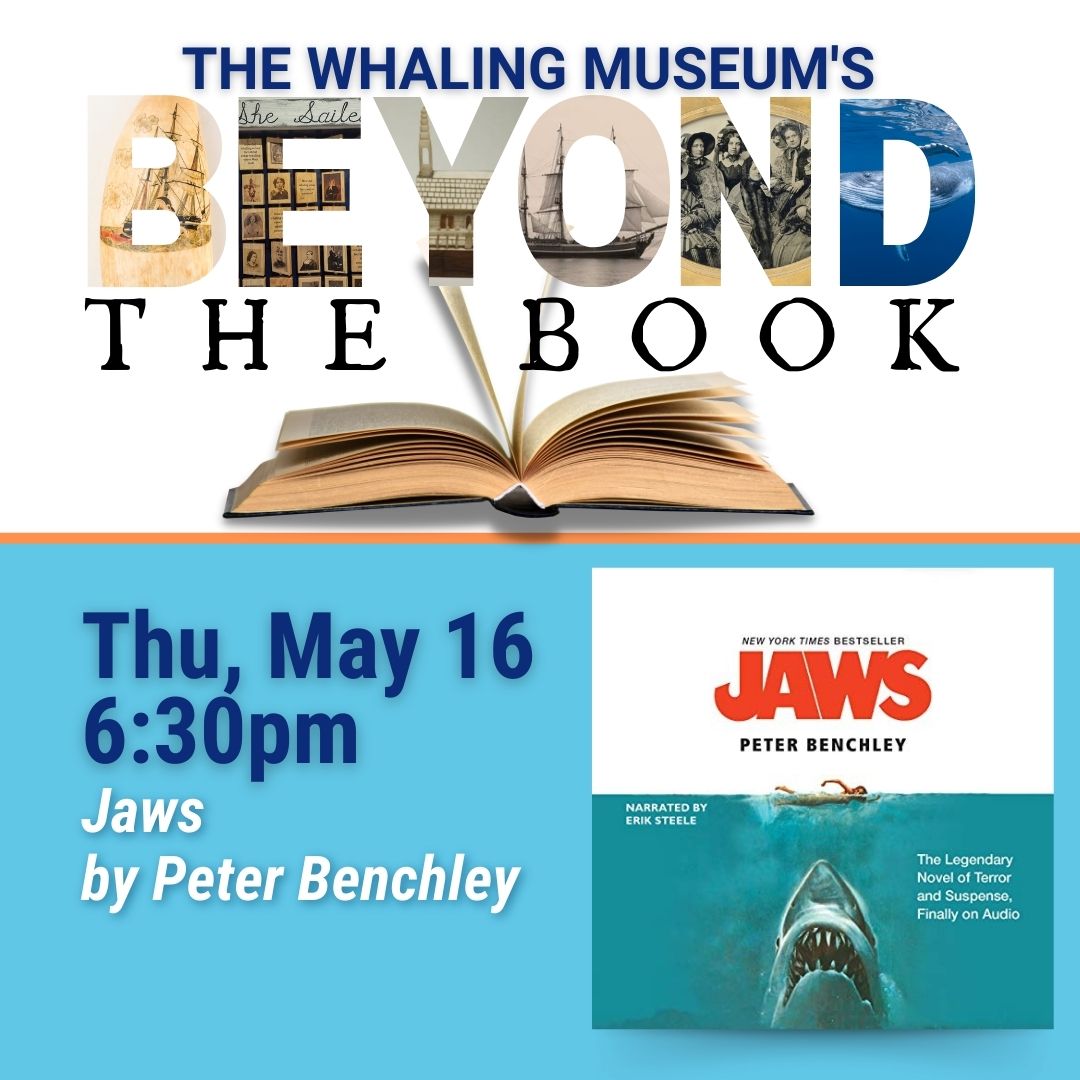 Join us next Thu, May 16, from 6:30-8pm for Beyond the Book: Jaws! We'll dive into the world of this iconic villain just in time for Memorial Day. Discover the parallels between this expedition and Melville’s Captain Ahab. Explore shark bones and fossils from our collections.