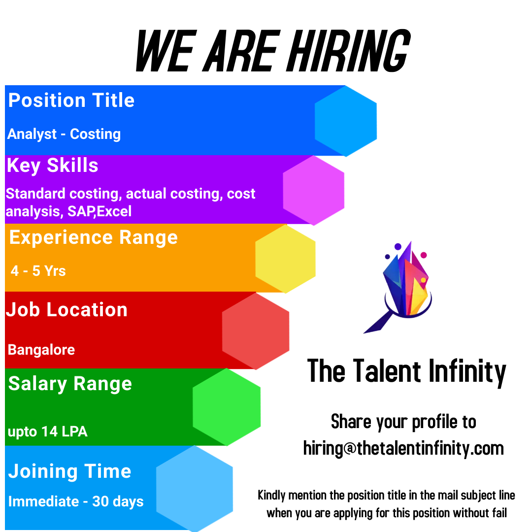 #Standardcosting #actualcosting #costanalysis #SAP #Excel #jobs #wearehiring #TalentInfinity #hiringtalent #hiringteam #recuitment #recuitmentalert #openings #jobopportunities #jobopenings #jobsalert #Talentacquisition #hiring #jobsearch #careeropportunities #jobvacancy