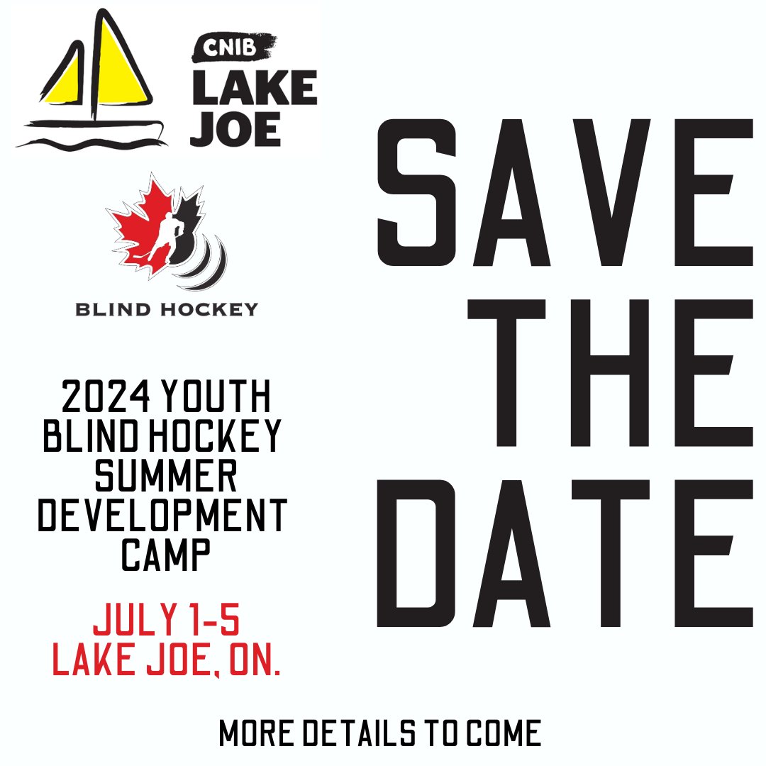 SAVE THE DATE! The 2024 Youth Blind Hockey Summer Development Camp is July 1 - 5, at CNIB Lake Joe! Registration & information is coming next week. Get ready to kick off summer and grow your hockey skills! @CNIB canadianblindhockey.com/summer-develop…