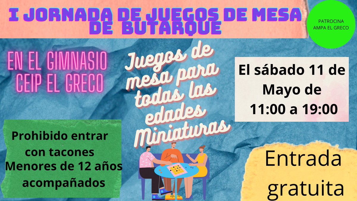 📣I JORNADA DE JUEGOS DE MESA DE BUTARQUE 
Tanto si te gustan los juegos de mesa, como si no conoces este apasionante mundo, 
ESTE ES TÚ DÍA!!
👉Sábado 11 de Mayo
      De 11 a 19 h 
      CEIP EL GRECO
🎲♟🎲♟🎲♟