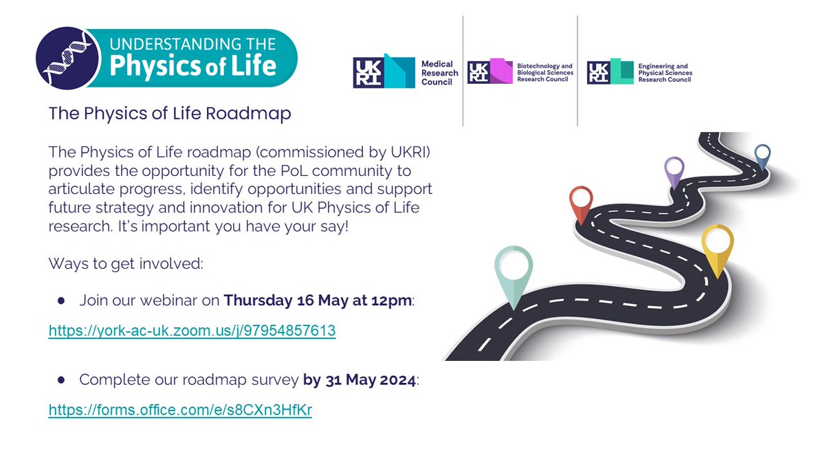 On 16 May at 12pm @PhysicsofLifeUK will hold a roadmap webinar explaining the exciting opportunities the community has to shape future of UK Physics of Life: york-ac-uk.zoom.us/j/97954857613 You can also have a say by completing our roadmap survey: forms.office.com/e/s8CXn3HfKr closing 31 May.