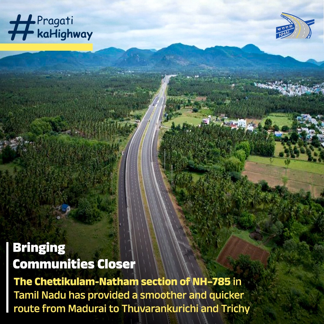 The widening of 29 km long Chettikulam-Natham section of NH–785 in #TamilNadu provides a shorter route for commuters travelling between #Madurai and #Trichy. It also links key pilgrimage sites in these cities, as well as Dindigul. #NHAI #PragatiKaHighway