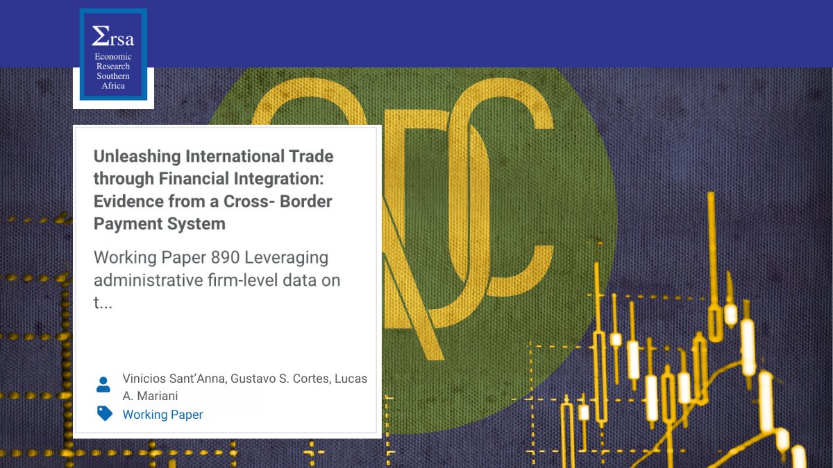 Working Paper 890: Unleashing International Trade through Financial Integration: Evidence from a Cross- Border Payment System by @CortesGustavoS (University of Florida), @lucasmariani89 (University of Milano-Bicocca) and @vpsantanna (MIT). Read more: econrsa.org/publications/u…