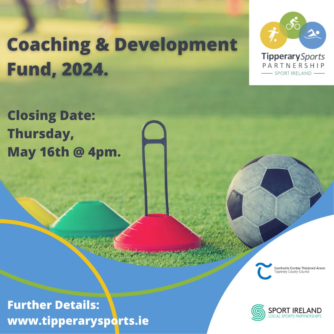 ⏰𝐂𝐥𝐨𝐬𝐢𝐧𝐠 𝐃𝐚𝐭𝐞 𝐌𝐚𝐲 𝟏𝟔𝐭𝐡⏰ Coaching & Development Fund 🔗 bit.ly/3TBCL02 @SportIreland @TipperaryCoCo #BeActiveTipperary #funding