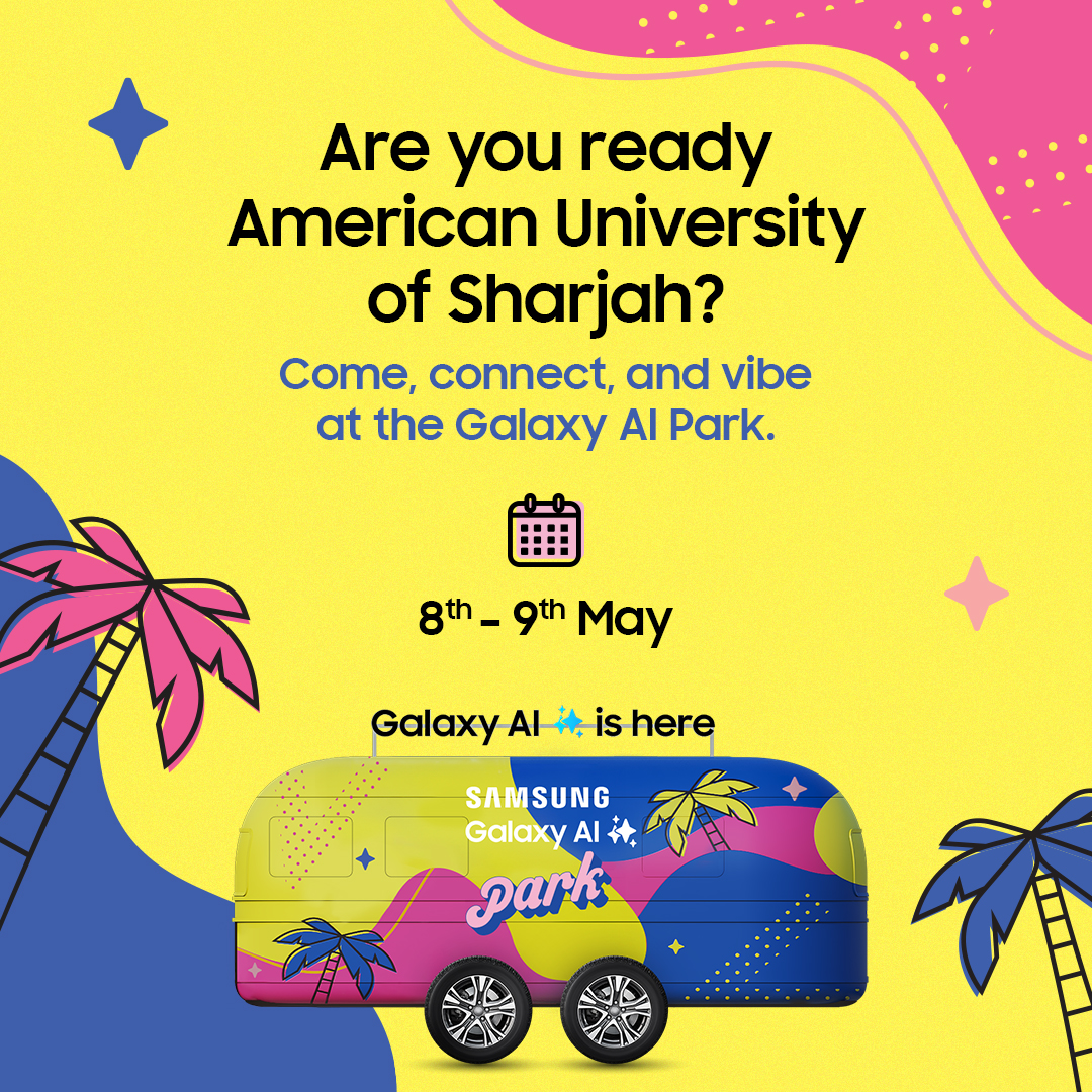 Hey AUS students! Get ready for an exciting visit from Galaxy AI at Main Plaza, American University of Sharjah! Join us for games, free smoothies, and a glimpse into the future. Exclusively for AUS students only. Mark your calendars and see you there! #GalaxyAI @aus_osa