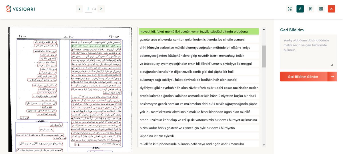 Derin öğrenme ve doğal dil işleme teknikleriyle donatılmış Vesiqari'nin gelişimine siz de yardımcı olabilirsiniz. Hatalı olduğunu düşündüğünüz satıra tıklayıp geri bildirim kutusuna doğrusunu yazabilirsiniz.