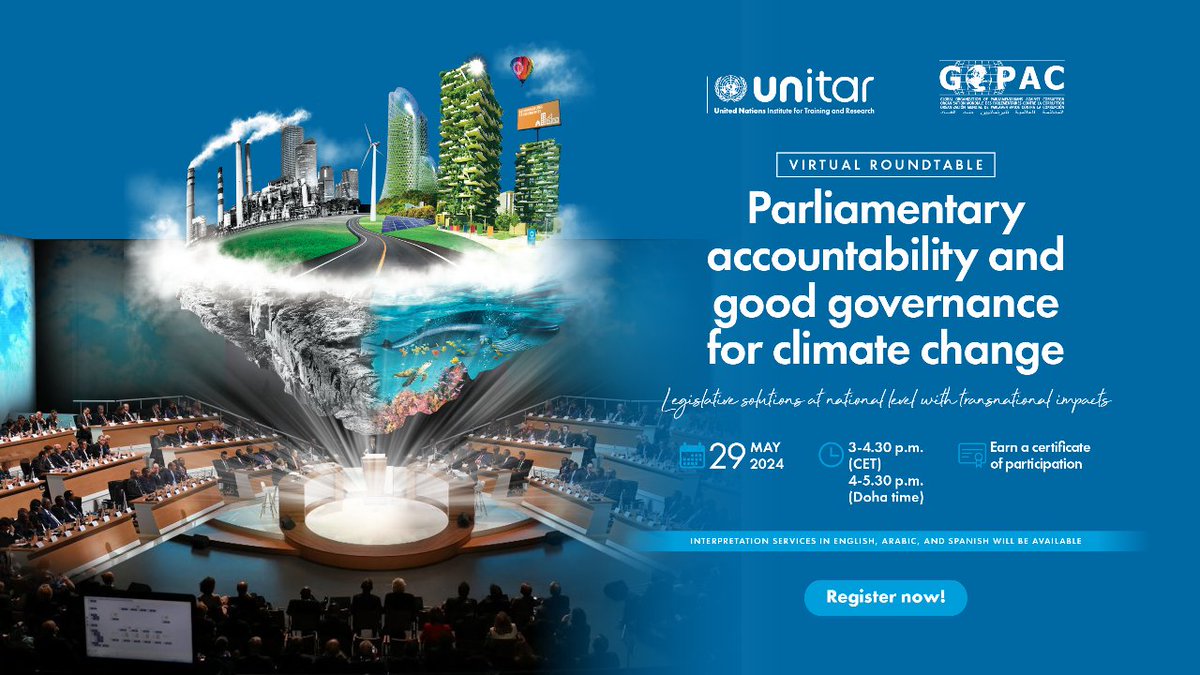 The virtual roundtable organized by UNITAR & @GOPAC_Eng, 'Parliamentary Accountability & Good Governance for Climate Change,' explores the interconnection between corruption & climate change. Register for the webinar: rb.gy/5y9jir  #ClimateChange #Corruption