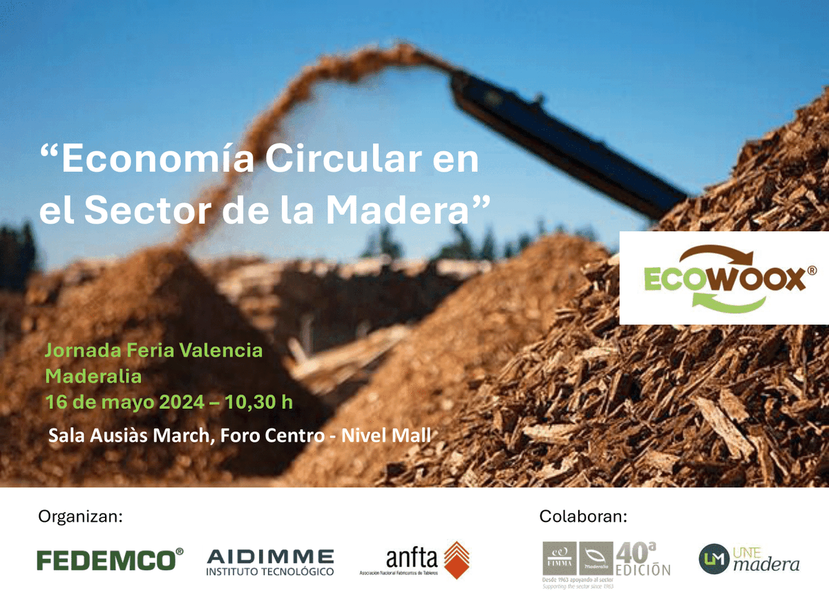 Jornada | “Economia Circular en el Sector de la Madera” ♻️🪵 Jornada organizada por FEDEMCO, ANFTA y AIDIMME y con la colaboración de UNEmadera que tendrá lugar el próximo 16 de mayo a las 10:30 h. dentro de la 40ª Edición de FIMMA + MADERALIA en la Feria Valencia. Os esperamos!