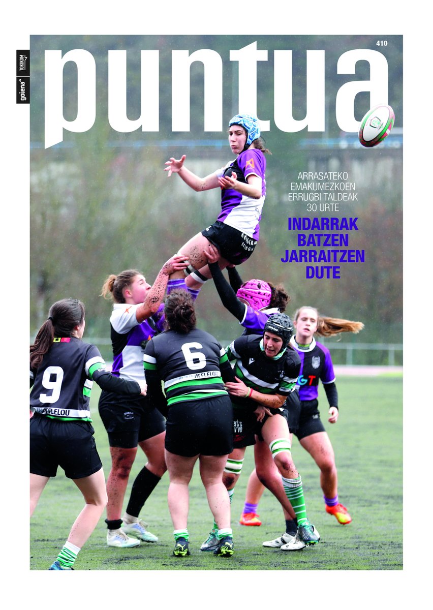 [PUNTUA] Aste honetan, #Puntua aldizkarian, Arrasateko emakumezkoen errugbi taldearen 30. urteurrena jaso du <a href="/xurze/">xabier urzelai atxa</a>-k. Gainera, Irati Jimenez idazlea da elkarrizketatua.