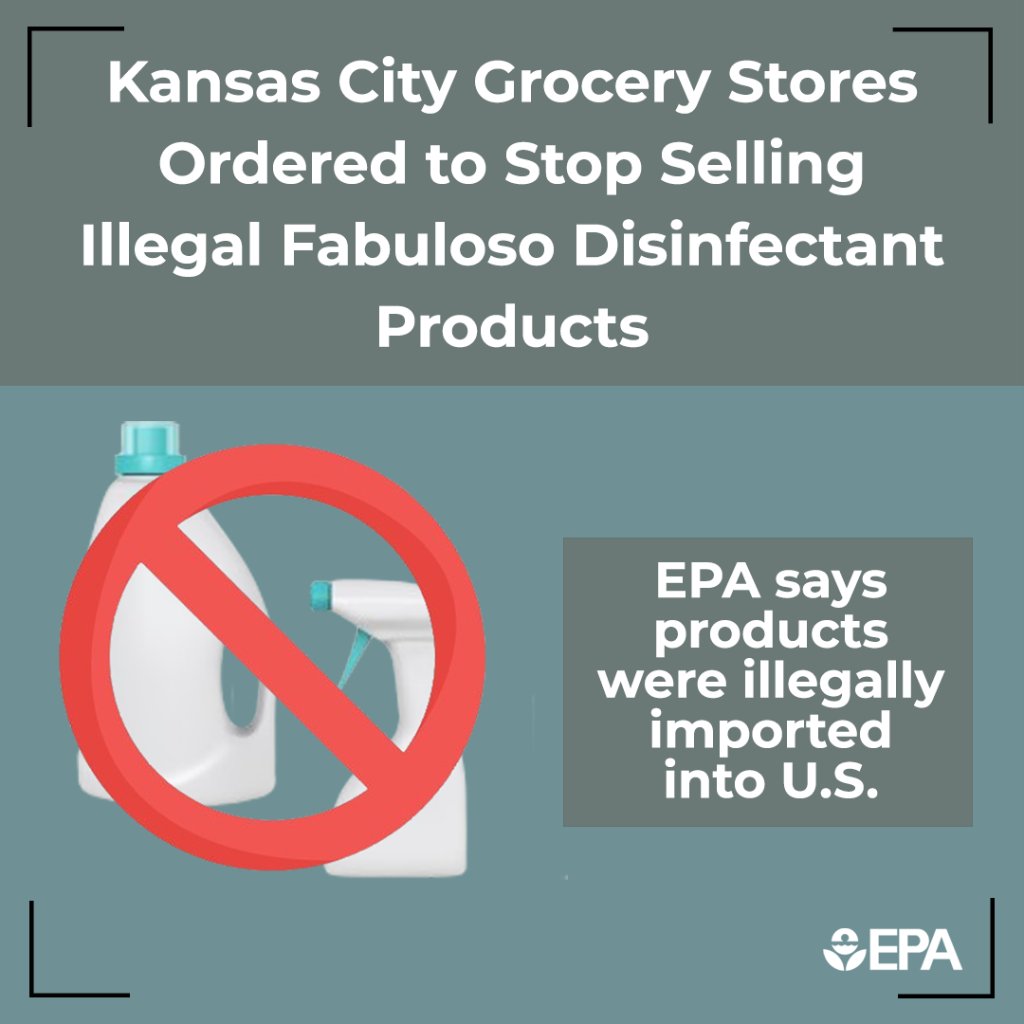 EPA, in coordination with Kansas and Missouri agencies, recently ordered 17 grocery stores in the Kansas City area to stop the sale and distribution of certain household disinfectants.