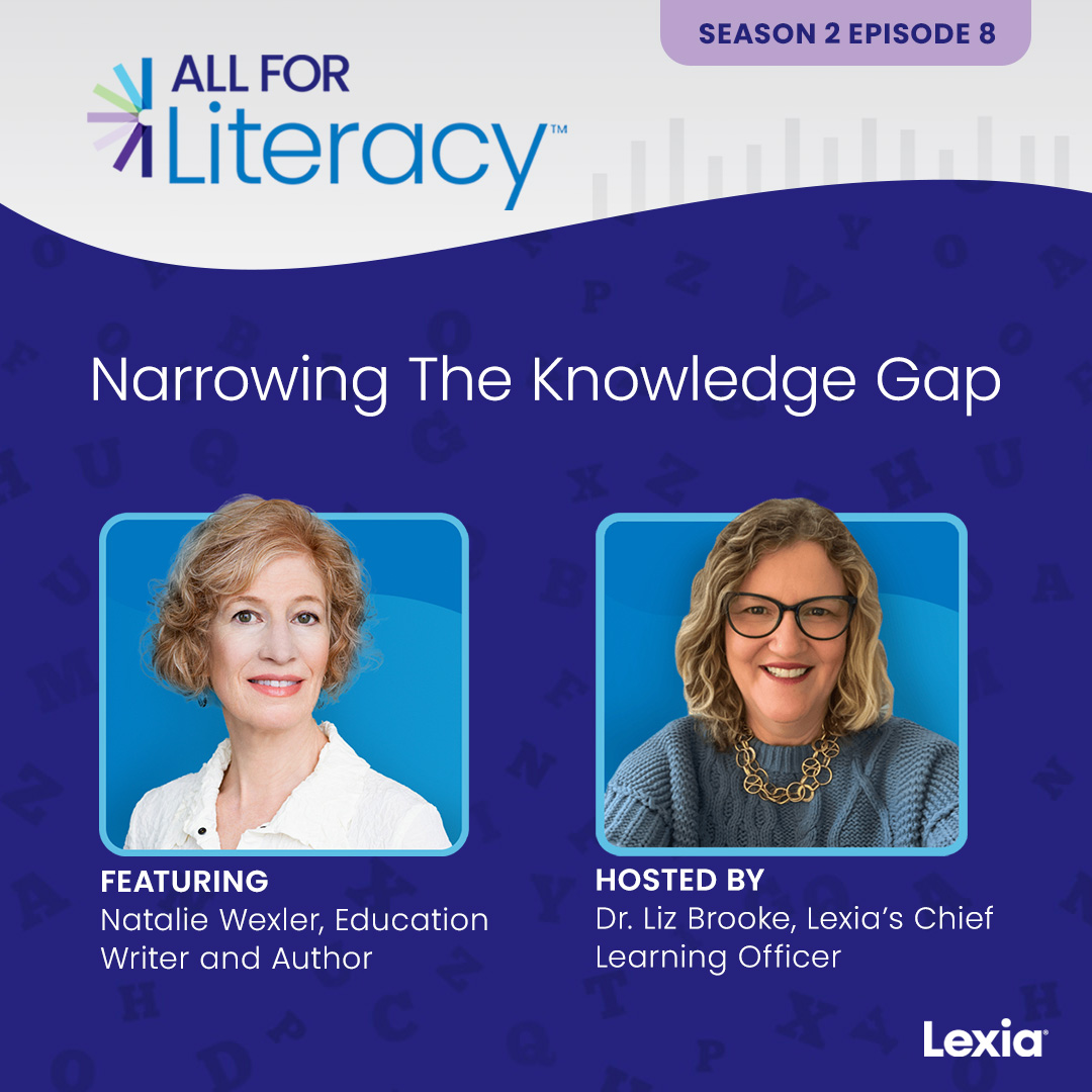 Dive into Episode 8️⃣ of the #AllForLiteracy #podcast! Tune in as @LizCBrooke talks with @natwexler to understand how to narrow the knowledge gap, increase student #literacy skills, and set up the classroom for equitable education. Don't miss out! 🎧 spr.ly/6019jlOOB