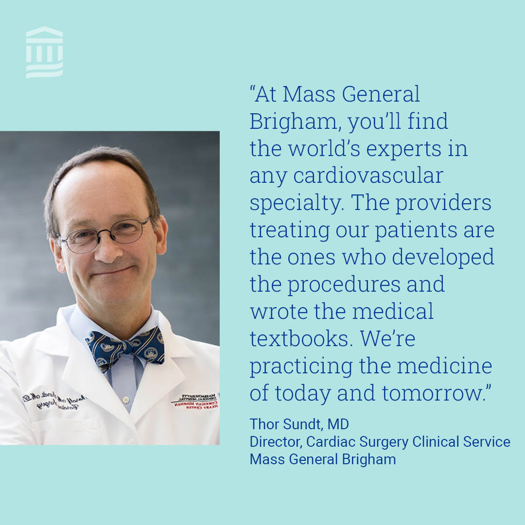 At @MassGenBrigham, patients have access to a system of world-class cardiovascular care that is trusted for delivering a total patient experience.