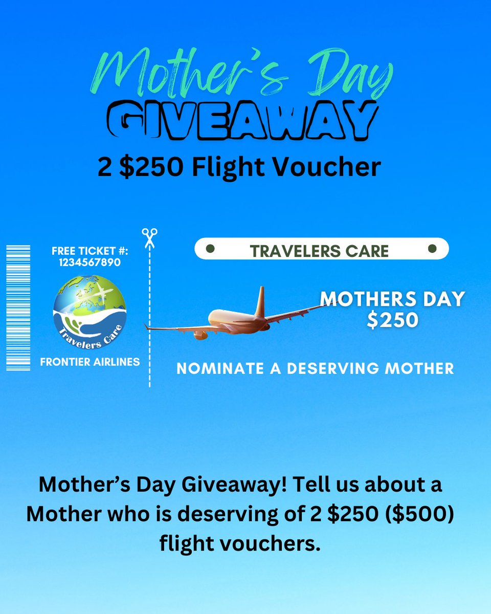 Mother’s Day Giveaway!
Go to our Facebook or Instagram Page for more details. 

#mother #mothersday #giveaway #celebratingmom #mom #travelerscare #flights #frontierairlines #travel