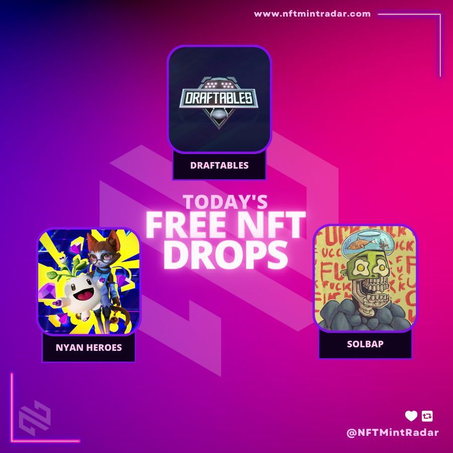 🚀Don't miss out on the hottest Free mints of the day!🚀

🗓 8th May

#EthereumNFT
🟣@Draftables 

#SolanaNFT
🟣@solbap69 
🟣@nyanheroes 
 
#NFT #NFTs #NFTdrops #NFTCommunity

Check it out now ⬇
buff.ly/3V8sJG6