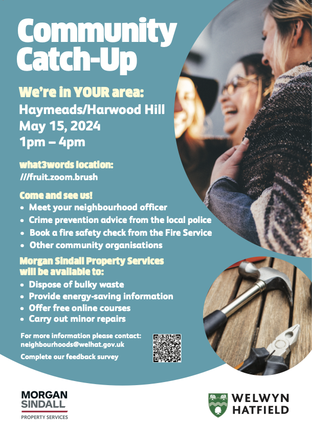 Look out for the Community Catch-up in the Haymeads/Harwood Hill area in #WelwynGardenCity on Wednesday 15th May 

Pop inside the gazebo to meet with local services waiting to answer your questions. 

#whatsonwelhat #MeetTheCommunity