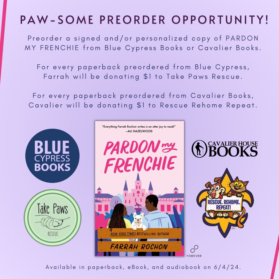 PREORDER TIME!!! Instead of offering stickers or fan art, I decided to pay it forward with PARDON MY FRENCHIE’s preorder campaign. For every paperback copy preordered through the link, $1 will be donated to animal rescues in South Louisiana! farrahrochon.com/pardonmyfrench…