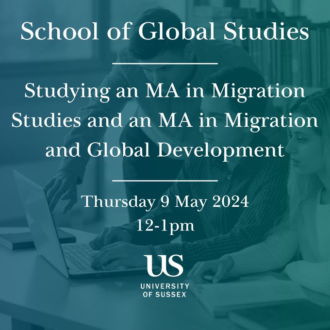 Webinar alert!! 🌍 Studying the MA Migration Studies at Sussex and MA Migration and Global Development 🗓️ Thursday 9 May 2024 (12-1pm) Join course convenor @SScuzzarello for a webinar about studying an MA in Migration at @sussexuni Register universityofsussex.zoom.us/webinar/regist…