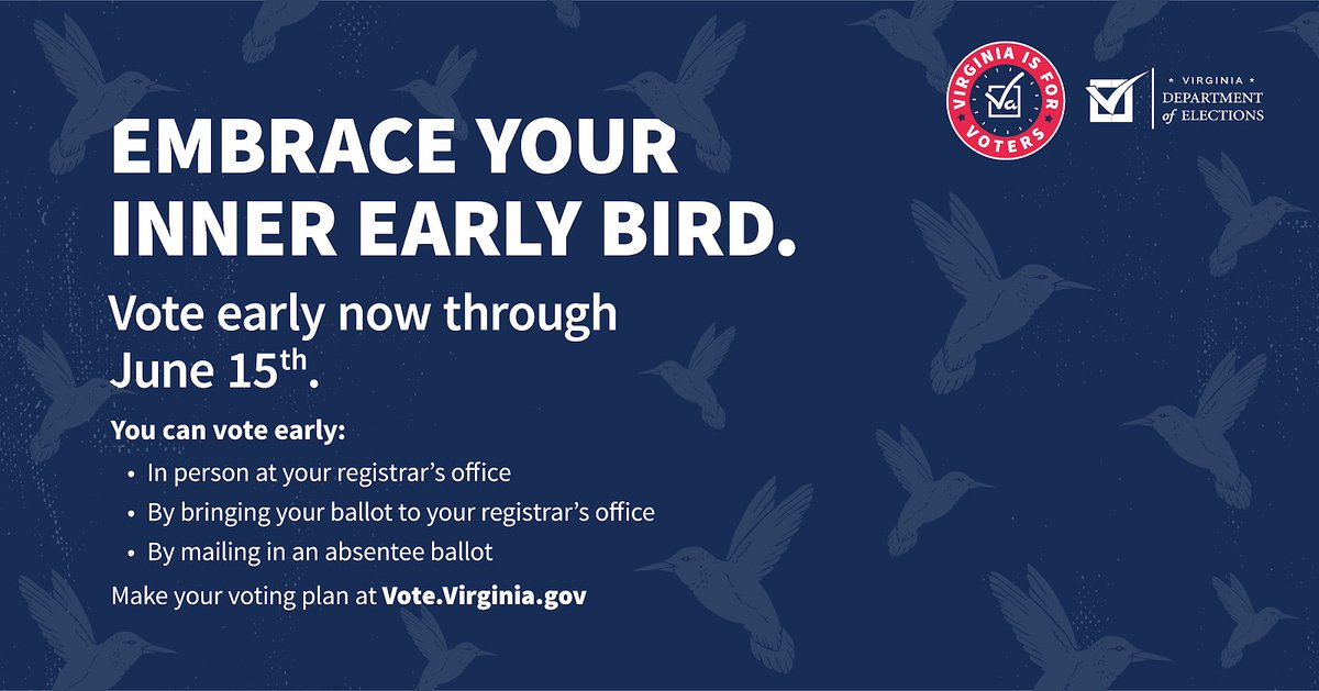Embrace your inner early bird for the 2024 June Primary. You can vote early in-person or vote an absentee ballot. Make your voting plan at Vote.Virginia.gov. #VaElections2024 #VaisForVoters